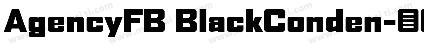 AgencyFB BlackConden字体转换
